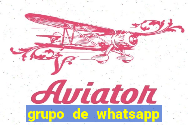 grupo de whatsapp de putaria