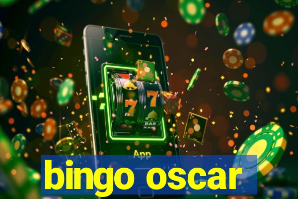 bingo oscar