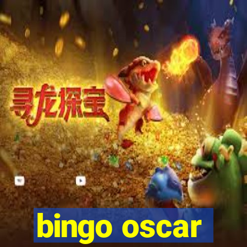 bingo oscar