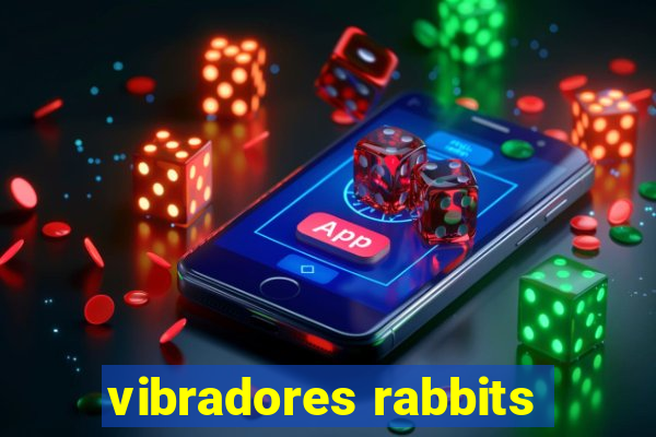 vibradores rabbits