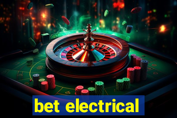 bet electrical