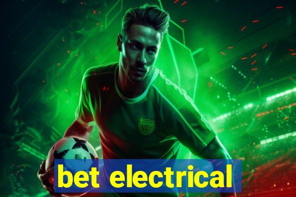 bet electrical