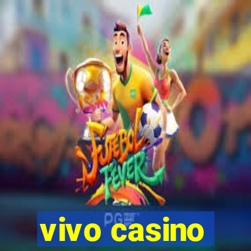 vivo casino