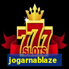 jogarnablaze