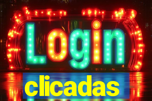 clicadas