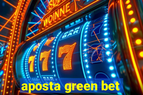 aposta green bet