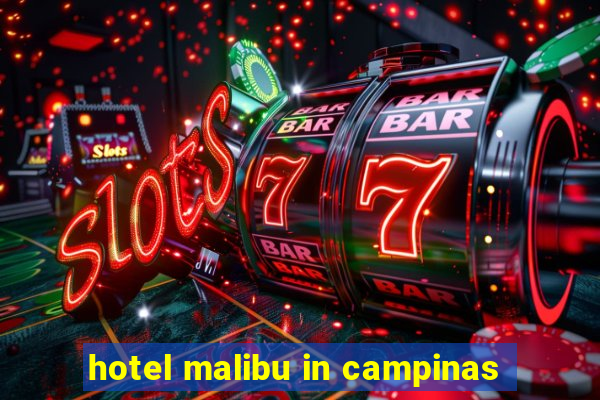 hotel malibu in campinas