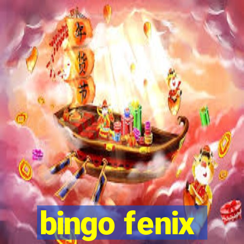 bingo fenix