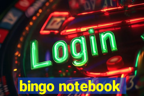 bingo notebook