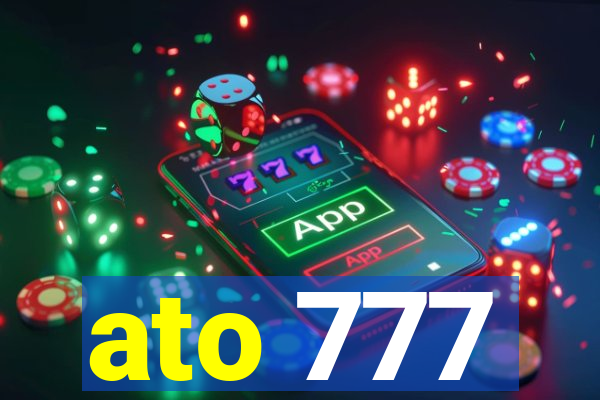 ato 777