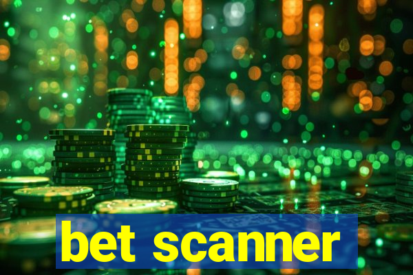 bet scanner