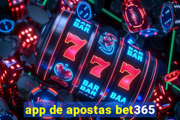 app de apostas bet365