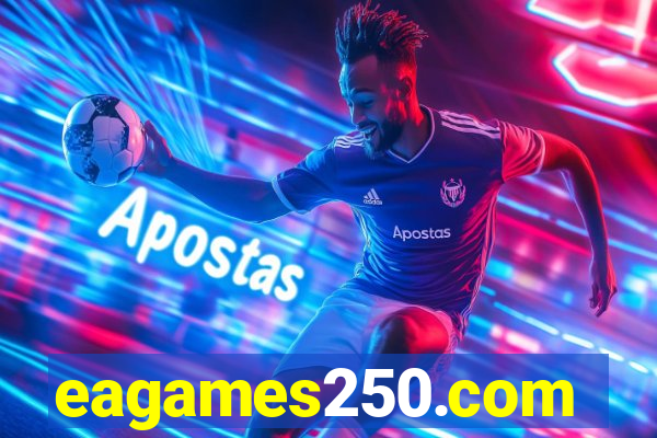 eagames250.com