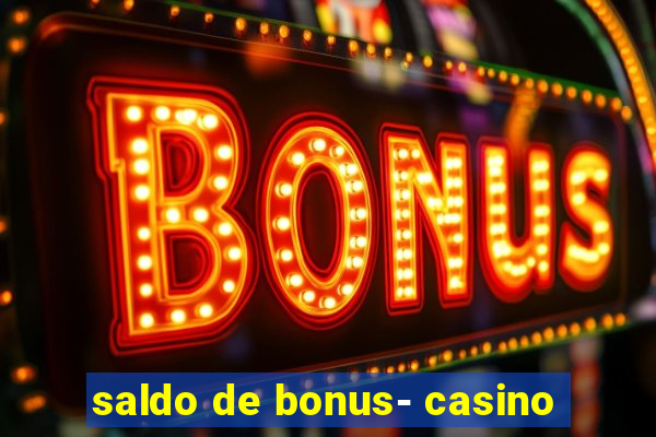 saldo de bonus- casino