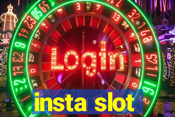 insta slot