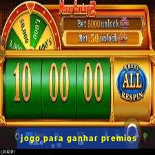 jogo para ganhar premios