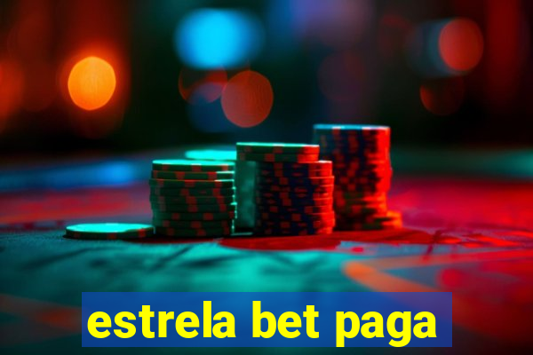 estrela bet paga