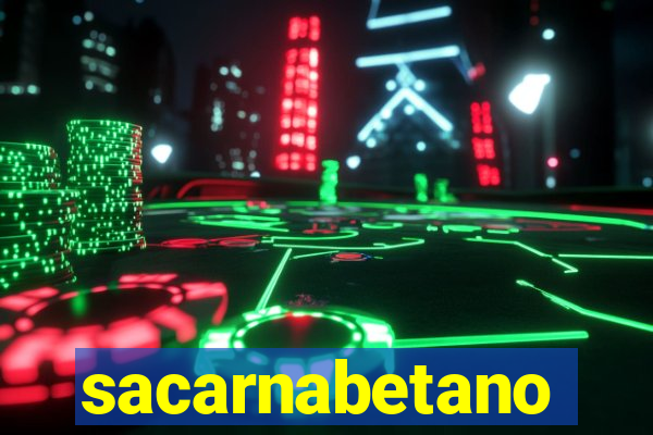 sacarnabetano