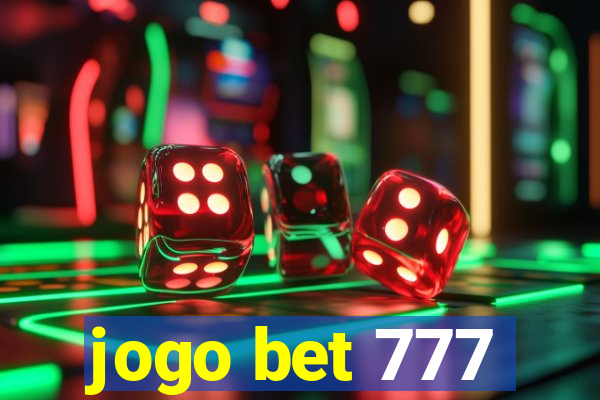 jogo bet 777