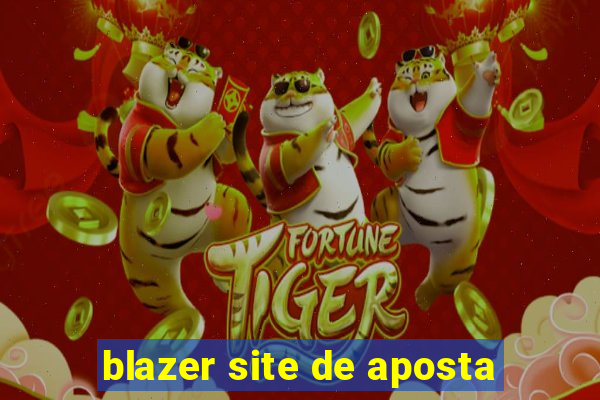 blazer site de aposta