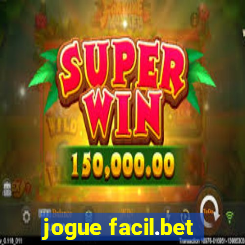 jogue facil.bet