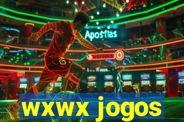 wxwx jogos