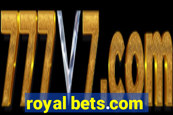 royal bets.com