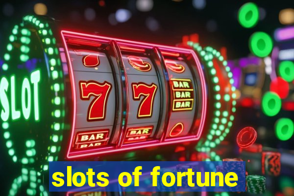 slots of fortune