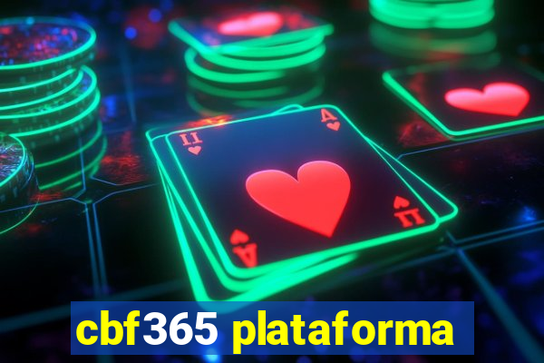 cbf365 plataforma