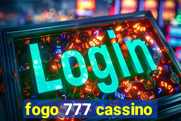 fogo 777 cassino