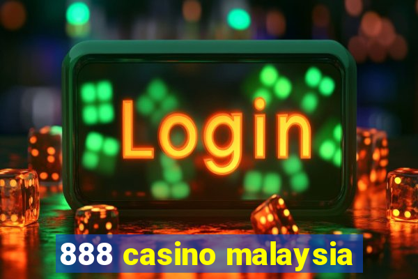 888 casino malaysia