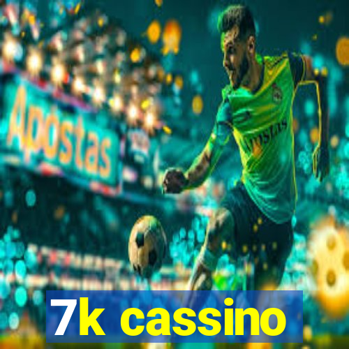 7k cassino