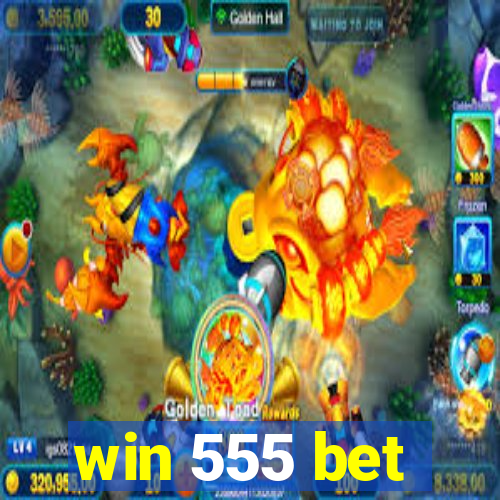 win 555 bet