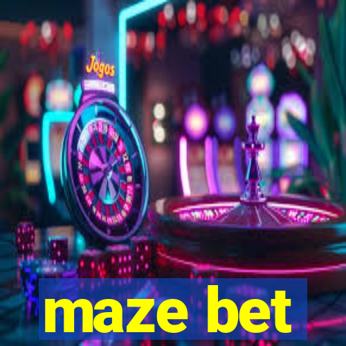 maze bet