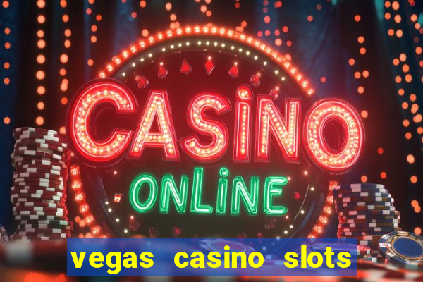 vegas casino slots - mega win