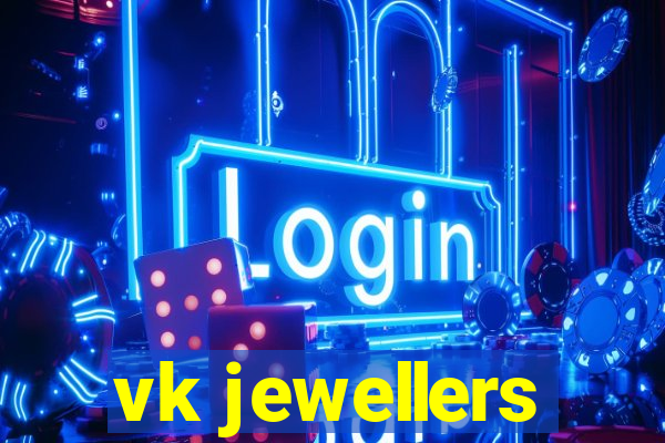 vk jewellers