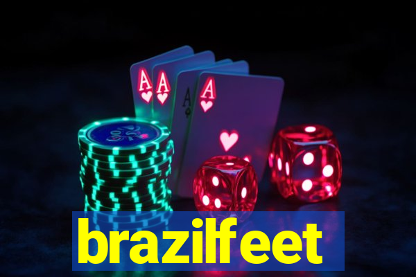 brazilfeet