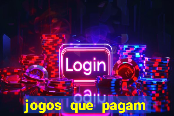 jogos que pagam sem precisar fazer depósito