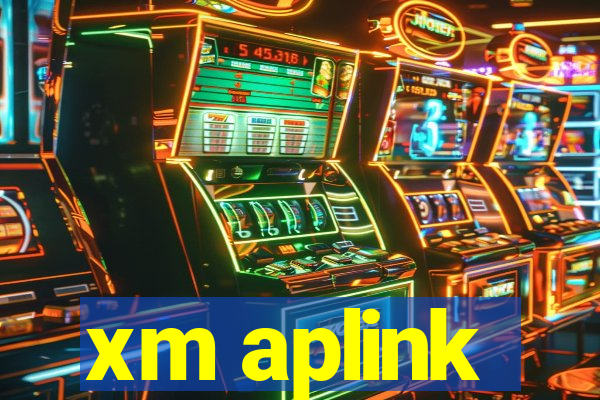 xm aplink