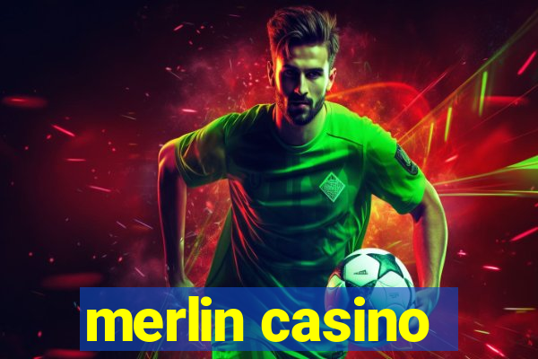 merlin casino