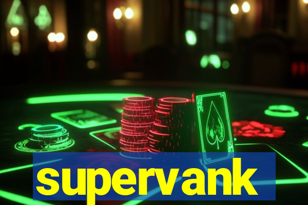 supervank