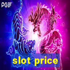 slot price