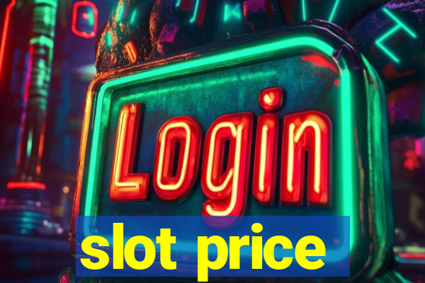 slot price