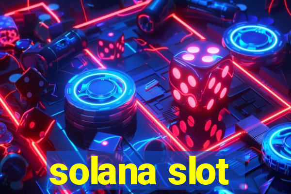 solana slot