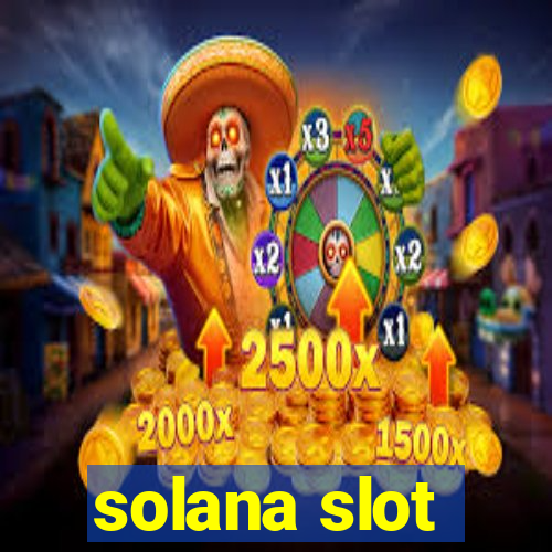 solana slot