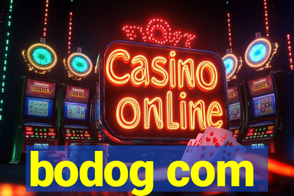 bodog com