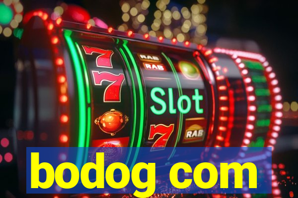 bodog com