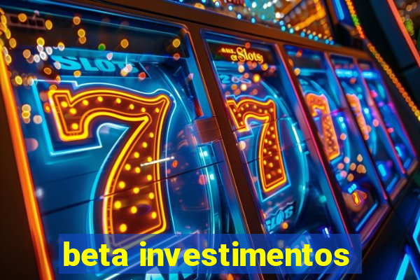 beta investimentos