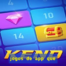 jogos de app que realmente pagam