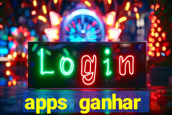 apps ganhar dinheiro jogando